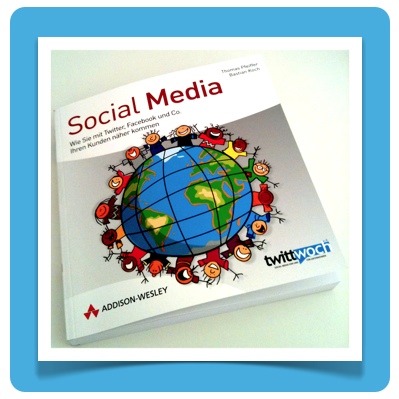 "Social Media" von Pfeiffer / Koch, Addison Wesley Verlag
