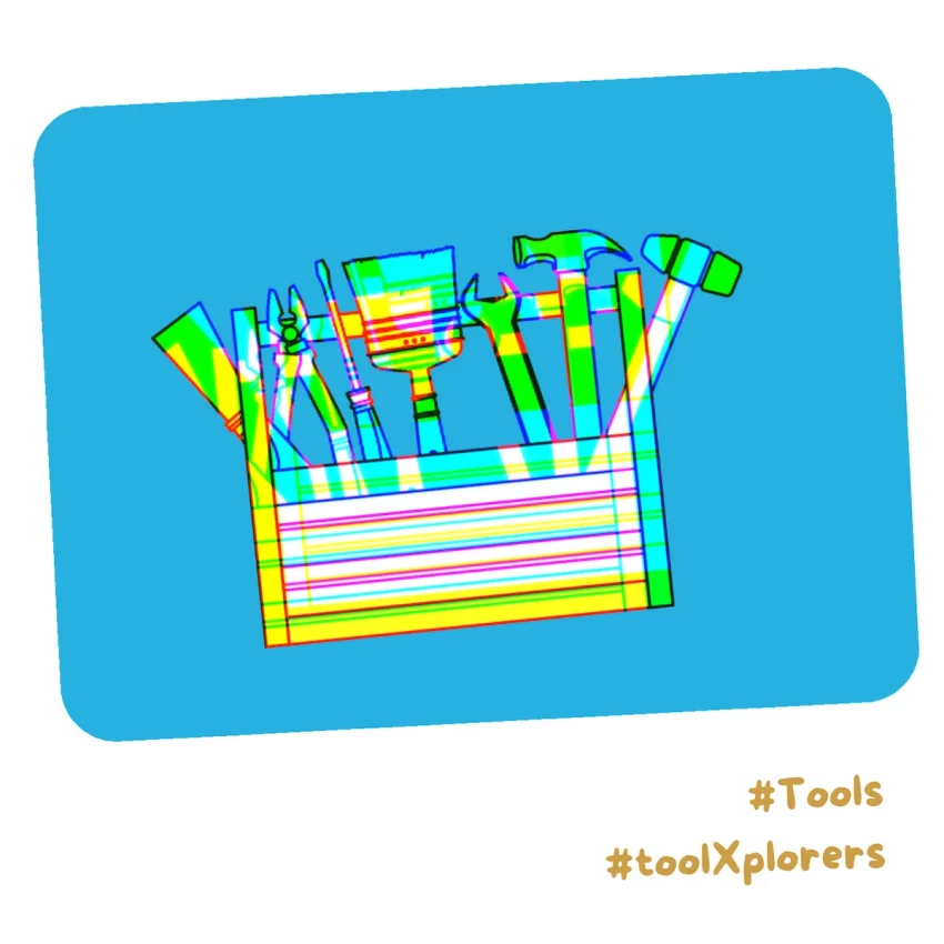 Tools • ToolXplorers