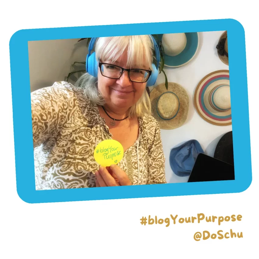 #BlogYourPurpose DoSchu