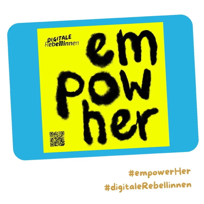 #empowerHer Digitale Rebellinnen